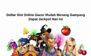 Slot Gacor Hari Ini Jutaan Menang Menang Terus Terusan Di Indonesia